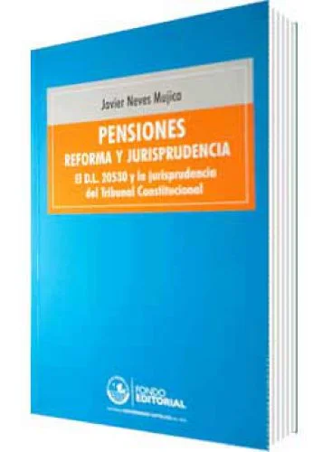 PENSIONES: REFORMA Y JURISPRUDENCIA