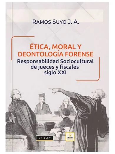 ÉTICA MORAL Y DEONTOLOGÍA FORENSE
