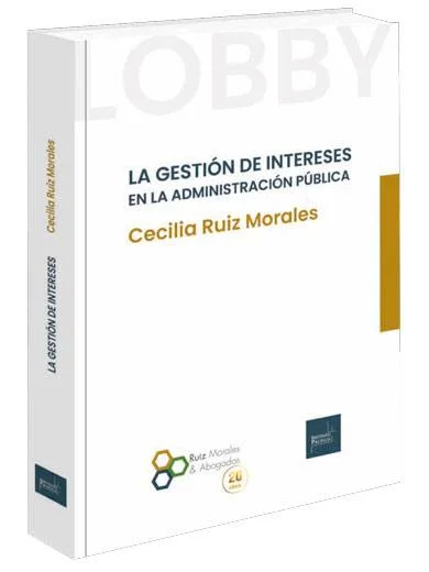LA GESTIÓN DE INTERESES EN LA ADMINISTRACIÓN PÚBLICA