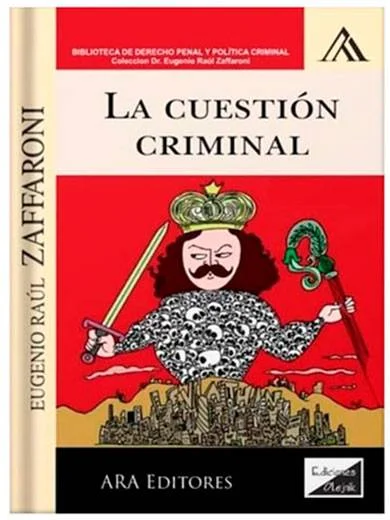 LA CUESTIÓN CRIMINAL