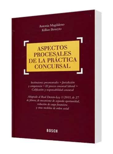 ASPECTOS PROCESALES DE LA PRACTICA CONCURSAL