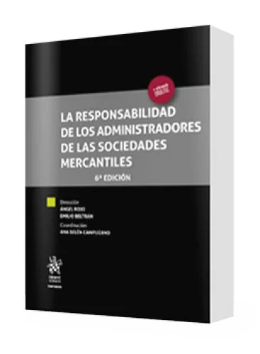 LA RESPONSABILIDAD DE LOS ADMINISTRADORES DE LAS SOCIEDADES MERCANTILES