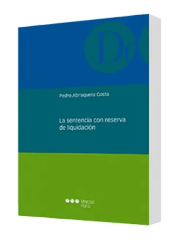 LA SENTENCIA CON RESERVA DE LIQUIDACIÓN