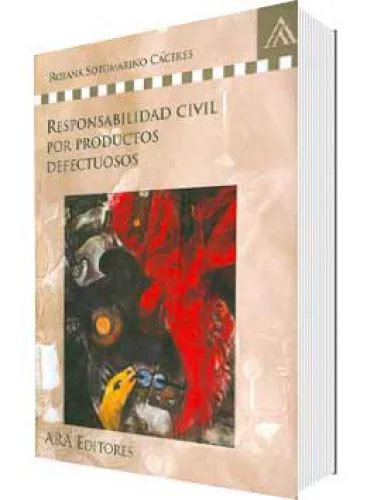 RESPONSABILIDAD CIVIL POR PRODUCTOS DEFECTUOSOS