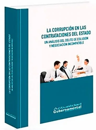 CORRUPCIÓN EN LAS CONTRATACIONES DEL ESTADO