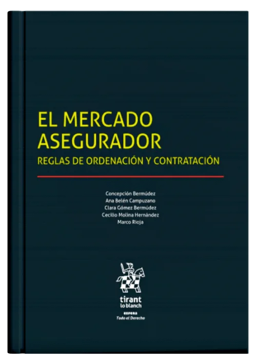 EL MERCADO ASEGURADOR - Reglas de ordenación y contratación