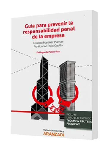GUÍA PARA PREVENIR LA RESPONSABILIDAD PENAL DE LA EMPRESA