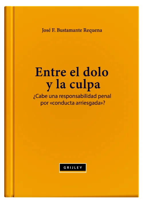 ENTRE EL DOLO Y LA CULPA
