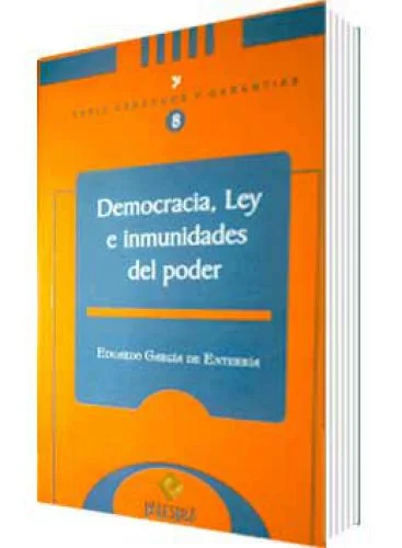 DEMOCRACIA, LEY E INMUNIDADES DEL PODER