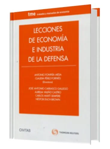 LECCIONES DE ECONOMÍA E INDUSTRIA DE LA DEFENSA
