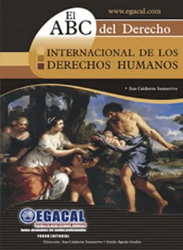 ABC DEL DERECHO - INTERNACIONAL DE LOS DERECHOS HUMANOS