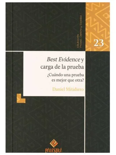 BEST EVIDENCE Y CARGA DE LA PRUEBA TOMO ..