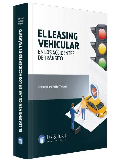 EL LEASING VEHICULAR EN LOS ACCIDENTES DE TRÁNSITO