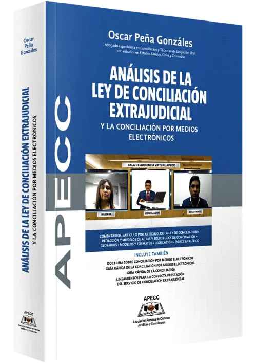 ANÁLISIS DE LA LEY DE CONCILIACIÓN EXTRAJUDICIAL Y LA CONCILIACIÓN POR MEDIOS ELECTRÓNICOS