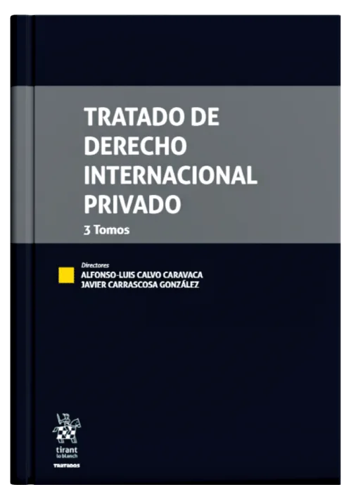 TRATADO DE DERECHO INTERNACIONAL PRIVADO (3 tomos - 2020)
