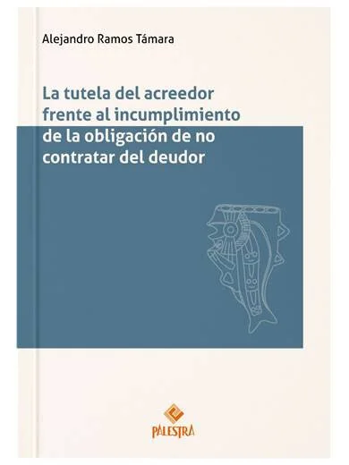LA TUTELA DEL ACREEDOR FRENTE AL INCUMPL..
