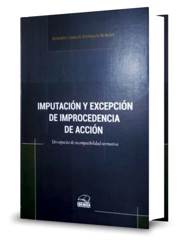 IMPUTACIÒN Y EXCEPCIÒN DE IMPROCEDENCIA DE ACCIÒN