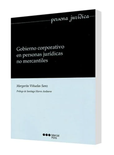 GOBIERNO CORPORATIVO EN PERSONAS JURÍDICAS NO MERCANTILES