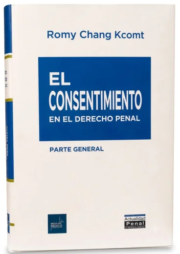 El Consentimiento en el Derecho Penal..