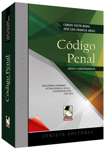 CÓDIGO PENAL - NOTAS Y JURISPRUDENCIA..