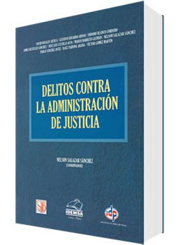 DELITOS CONTRA LA ADMINISTRACIÓN DE JUSTICIA