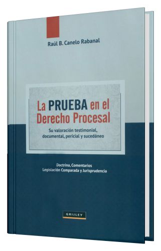La prueba en el Derecho Procesal La prueba en el Derecho Procesal