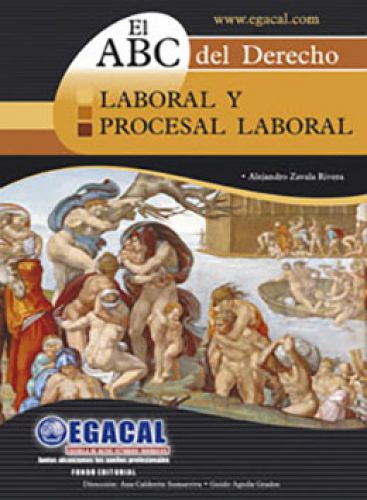 ABC DEL DERECHO - LABORAL Y PROCESAL LAB..