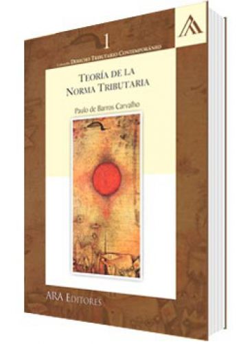 TEORÍA DE LA NORMA TRIBUTARIA TEORÍA DE LA NORMA TRIBUTARIA