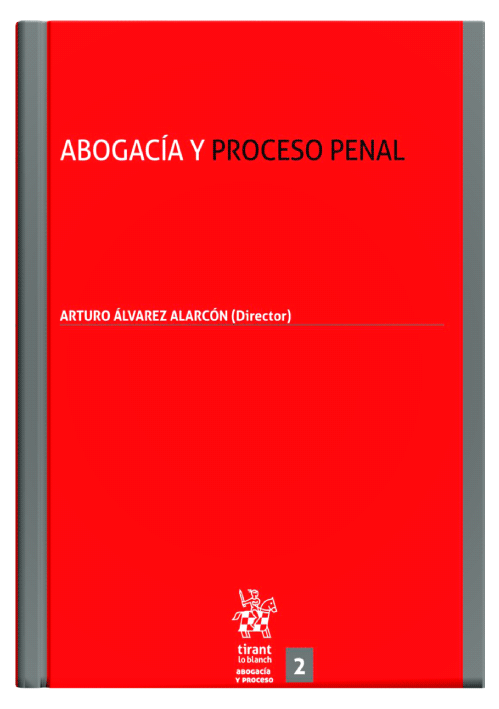 ABOGACÍA Y PROCESO PENAL..