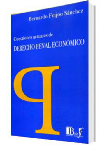 CUESTIONES ACTUALES DE DERECHO PENAL ECONOMICO