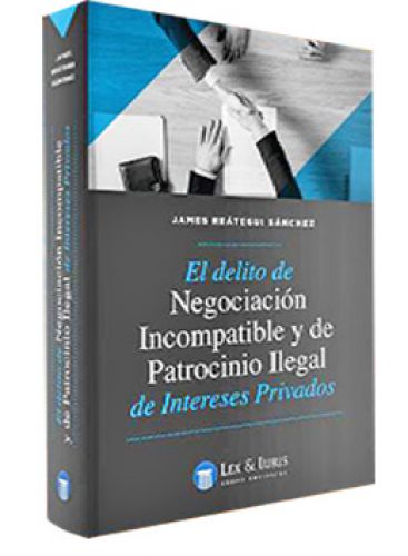 EL DELITO DE NEGOCIACIÓN INCOMPATIBLE Y..