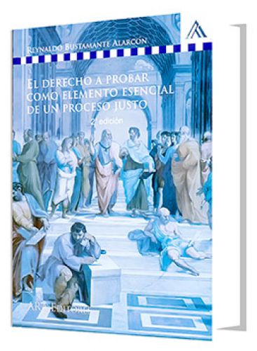 EL DERECHO A PROBAR COMO ELEMENTO ESENCI..