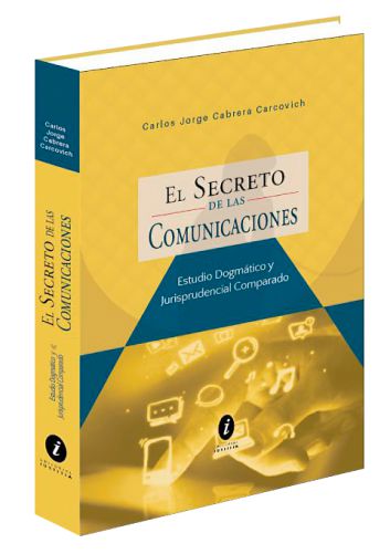 El Secreto de las Comunicaciones..
