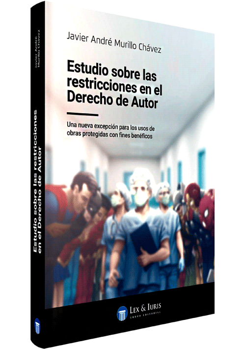 ESTUDIO SOBRE LAS RESTRICCIONES EN EL DERECHO DE AUTOR ESTUDIO SOBRE LAS RESTRICCIONES EN EL DERECHO DE AUTOR