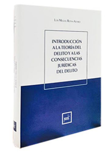 INTRODUCCIÓN A LA TEORÍA DEL DELITO Y ..