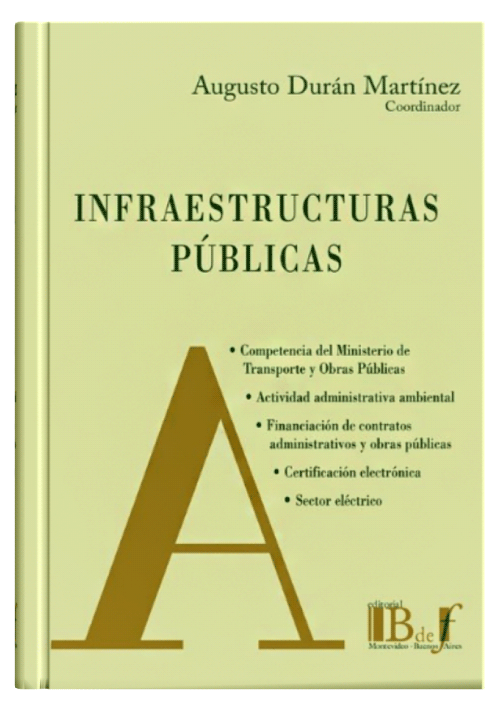 INFRAESTRUCTURAS PÚBLICAS INFRAESTRUCTURAS PÚBLICAS