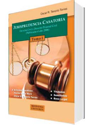 JURISPRUDENCIA CASATORIA  Tomo I..