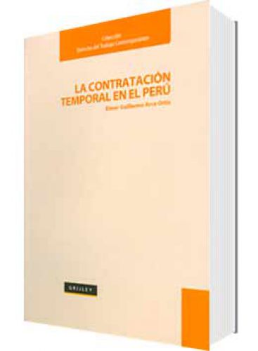 LA CONTRATACION TEMPORAL EN EL PERÚ LA CONTRATACION TEMPORAL EN EL PERÚ