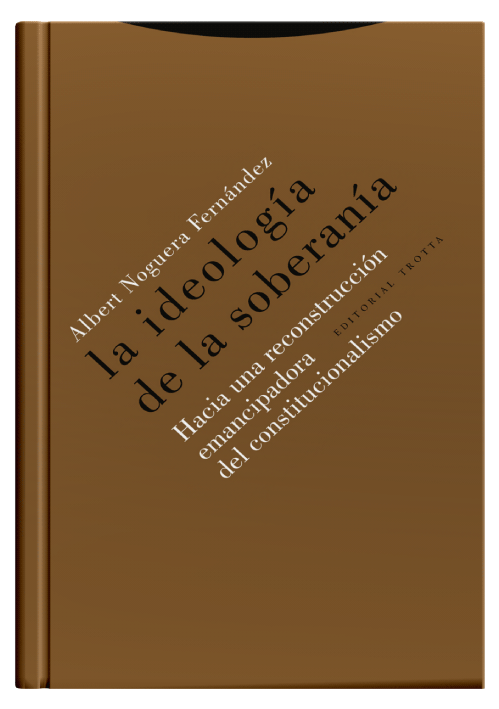 LA IDEOLOGÍA DE LA SOBERANÍA - Hacia u..