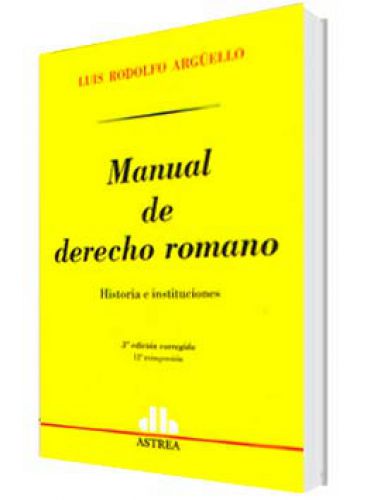 MANUAL DE DERECHO ROMANO MANUAL DE DERECHO ROMANO