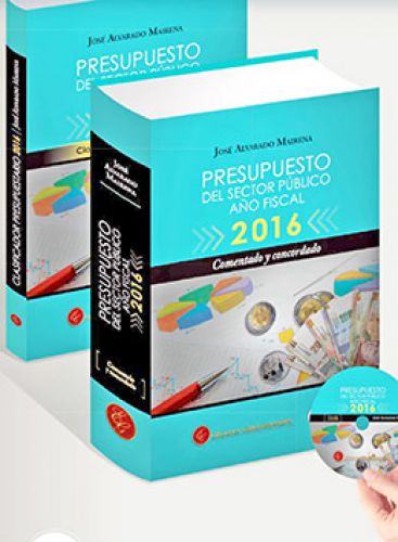 PRESUPUESTO DEL SECTOR PÚBLICO AÑO FISCAL 2016 + CLASIFICADORES + CD ROM PRESUPUESTO DEL SECTOR PÚBLICO AÑO FISCAL 2016 + CLASIFICADORES + CD ROM