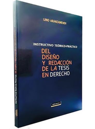 DEL DISEÑO Y LA REDACCIÓN DE LA TESIS ..