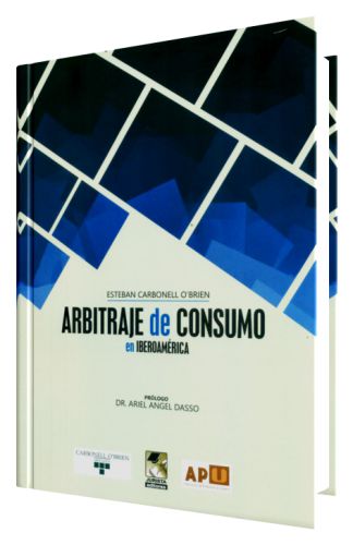 ARBITRAJE DE CONSUMO EN IBEROAMÉRICA ARBITRAJE DE CONSUMO EN IBEROAMÉRICA