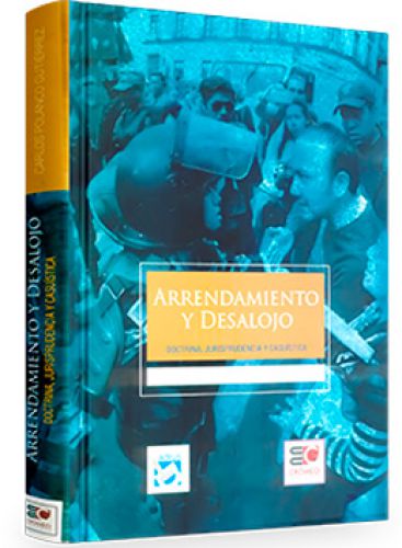 ARRENDAMIENTO Y DESALOJO. Doctrina Juris..