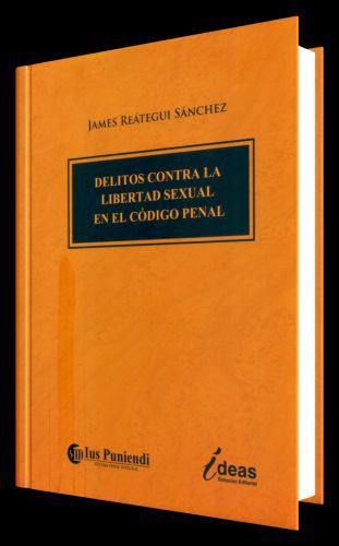 DELITOS CONTRA LA LIBERTAD SEXUAL EN EL CÓDIGO PENAL DELITOS CONTRA LA LIBERTAD SEXUAL EN EL CÓDIGO PENAL