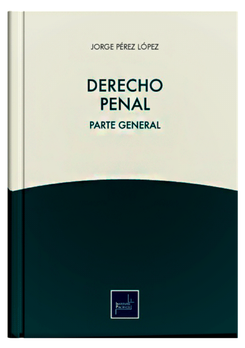 DERECHO PENAL - Parte General DERECHO PENAL - Parte General