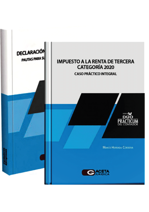 DUO PRACTICUM DEL CONTADOR: IMPUESTO A LA RENTA DE TERCERA CATEGORÍA 2020. / DECLARACIÓN JURADA ANUAL 2020. DUO PRACTICUM DEL CONTADOR: IMPUESTO A LA RENTA DE TERCERA CATEGORÍA 2020. / DECLARACIÓN JURADA ANUAL 2020.
