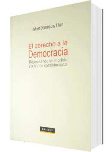 EL DERECHO A LA DEMOCRACIA