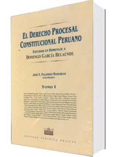 EL DERECHO PROCESAL CONSTITUCIONAL PERUA..