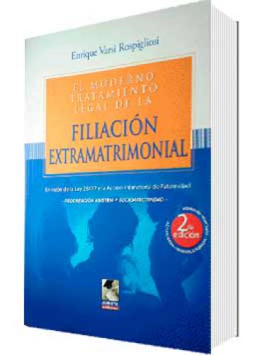 EL MODERNO TRATAMIENTO LEGAL DE LA FILIACIÓN EXTRAMATRIMONIAL